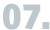 07